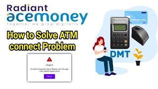 How to Solve mATM connect in Mobile | Radiant Acemoney Error problem solver in mobile | ts tech 1