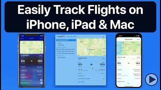 How to easily track flights and share flight information on iPhone, iPad & Mac!