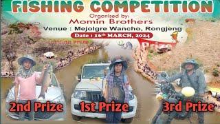 Rongjeng Wancho Mejorgre Fishing Competition//16-03-2024//