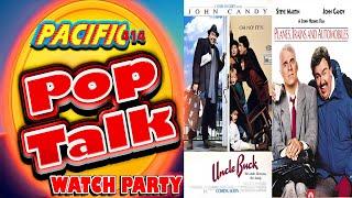 Pacific414 Pop Talk Watch Party Double Feature: Uncle Buck I Planes, Trains and Automobiles