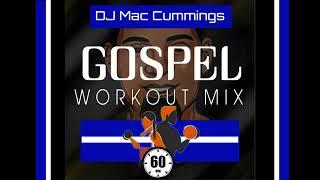 Gospel Workout Mix by DJ Mac Cummings