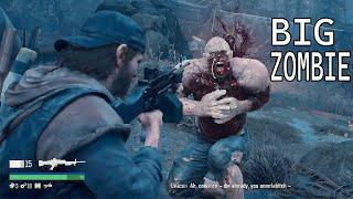 DAYS GONE - Fight The Biggest Zombie - Gameplay (4k 60fps)