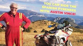 Who wants to ride The Spanish Pyrenees with Austin Vince?