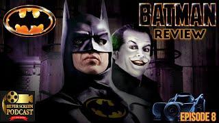 Silver Screen Podcast - Batman (1989) Review