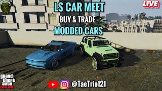 LS CAR MEET BUY MODDED CARS GTA5 ONLINE *PS5* JOIN UP - TaeTrio121