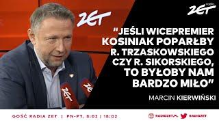 TYLKO U NAS Kierwiński: wybory prezydenckie będą wyborami o wszystko | Gość Radia ZET