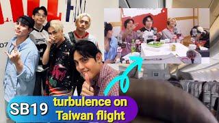 SB19 TALKS ABOUT THE EXTREME TURBULENCE DURING THEIR FLIGHT TO TAIWAN