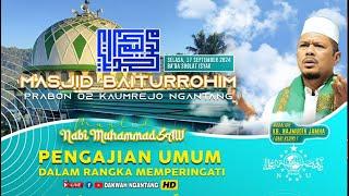  LIVE MASJID BAITURROHIM P2 KAUMREJO MEMPERINGATI MAULID NABI CERAMAH KH.NAJMUDIN JAMHA 17/9/2024.