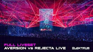 Aversion vs Rejecta LIVE - Full Liveset - Elektrum Festival 2024