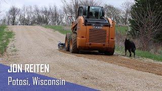 Jon Reiten Skid Steer Land Plane Testimonial - GreatER Bar Attachment For Gravel Roads