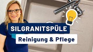 Silgranitspüle - Reinigung und Pflege - Tipps & Tricks