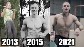 Legendary 8 Year Calisthenics Evolution (2013 - 2021) - Daniels Laizans