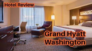 Hotel Review: Grand Hyatt Washington. February 3-5th 2023