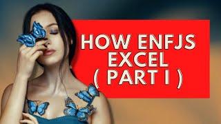 ENFJ Strengths Talents and Skills How ENFJs Excell|Personality Types