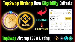 TapSwap Airdrop New Eligibility Criteria | TapSwap Airdrop TGE & Listing |