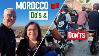 MOROCCO: 22 DO's and DON'Ts for Marrakech, Fes, and the Sahara Desert