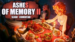 [IDV] ASHES of Memory II : The FULL Second Chapter at 2AM