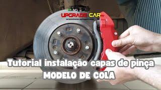 Tutorial instalação de capas de pinça de freio com cola de alta temperatura.