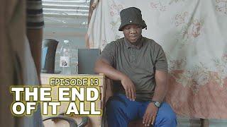 uDlamini YiStar   The End Of It All Episode 13