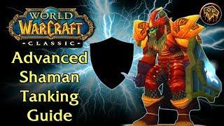 Advanced Shaman Tanking Guide | Classic WoW