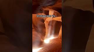 Antelope Canyon Instagram vs Reality