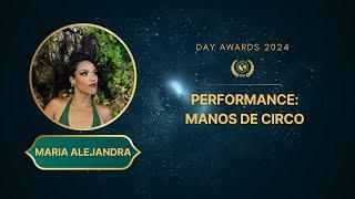 Day Awards 2024: Maria Alejandra Marquez - MANOS DE CIRCO