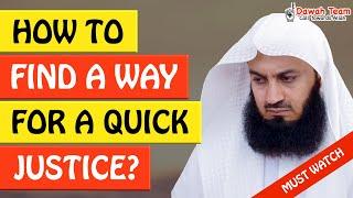 HOW TO FIND A WAY FOR A QUICK JUSTICE ᴴᴰ - Mufti Menk