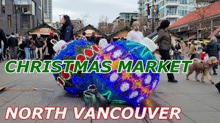 CHRISTMAS MARKET at THE SHIPYARDS - Things to do in North Vancouver BC Canada on December 23 2024