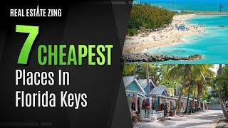 Top 7 BEST Cheapest Places To Live In Florida Keys [#2 OMG!]