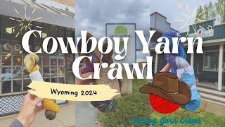 visiting EVERY yarn store in Wyoming - Cowboy Yarn Crawl 2024 #unitedskeinsofamerica