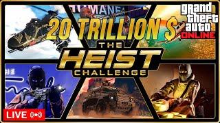  GTA 5 Online |Heist Challenge 20 trillion $ within a month |