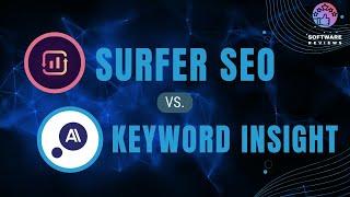 SURFER SEO vs Keyword Insights