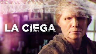 LA CIEGA: serie 1-10