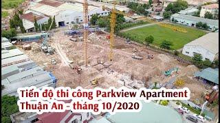 [Update] Tiến độ thi công dự án Parkview Bình Dương tháng 10/2020