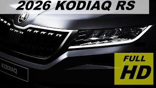 Next Generation Skoda Kodiaq RS 2026 Is Coming