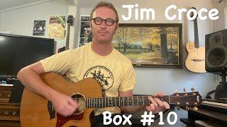 Jim Croce - Box #10 Guitar Tutorial (Acoustic Rhythm + Lead)