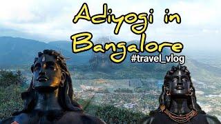 Adiyogi- Isha foundation Bangalore | 112 feet statue| Must watch