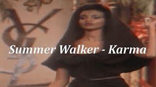 Summer Walker - Karma (Lyrics)