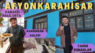 Bir Günde Afyonkarahisar Merkezde Gezilecek Yerler! | Kabakçı Halil Usta, Afyon Kaymağı | Afyon