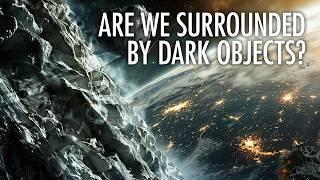 Is Earth Surrounded by Dark Objects? with Aster Taylor and Darryl Seligman