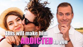 This Will Make Him ADDICTED to you | Relationship Advice for Women by Mat Boggs