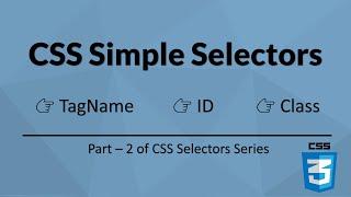 CSS Simple Selectors | Selenium WebDriver | CSS Selectors |