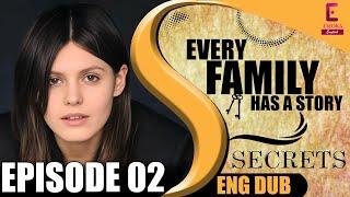 Secrets | Full Episode 02 | Every Family Has a Story! | English Dub – Tv Series