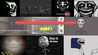 Trollge Incidents Compilation Part 1