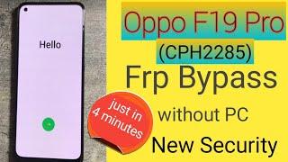 Oppo F19 pro Frp bypass without pc||Oppo Cph2285 Frp bypass