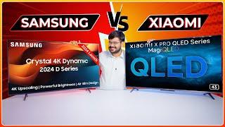 Samsung 4K Dynamic 2024  vs Xiaomi X Pro 2024 ️ | Ultimate TV Battle!