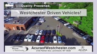 Acura of Westchester - The Summer Sales Event is going on NOW!