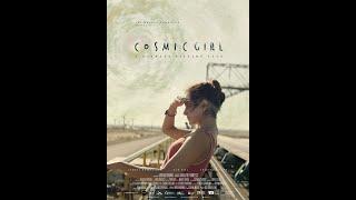 COSMIC GIRL  - PRIX DES MEILLEURS EFFETS SPECIAUX-  4e FESTIVAL DU CINÉMA FANTASTIQUE DE MENTON 2020