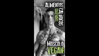 Alimentos Calóricos Vegan Sugeridos #shorts