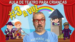 Aula de Teatro Para Crianças. A Voz